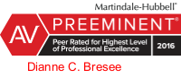 Martindale-Hubbell | AV | Preeminent | Peer Rated for Highest Level of Professional Excellence | Dianne C. Bresee | 2016